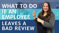 Next Post: What to Do If an Employee Leaves a Bad Review 