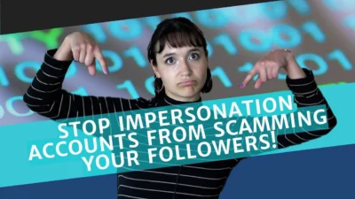 How to Stop Impersonation Accounts From Scamming Your Followers featured image